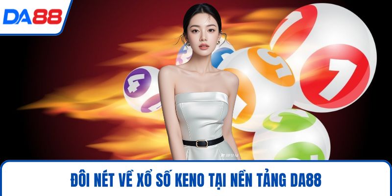 Xổ Số Keno DA88 - Bí Kíp Cá Cược Thông Minh Và Hiệu Quả 2026 - bopusa.mobi Xổ Số Keno DA88 - Bí Kíp Cá Cược Thông Minh Và Hiệu Quả 2026 - bopusa.mobi