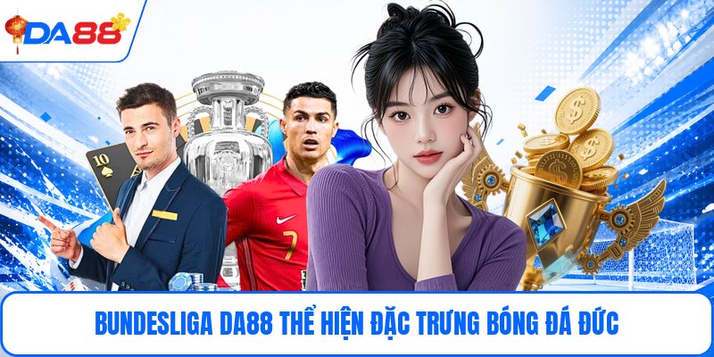 Bundesliga DA88 - Cập Nhật Kèo Và Lịch Đấu Bóng Đá Đức - bopusa.mobi